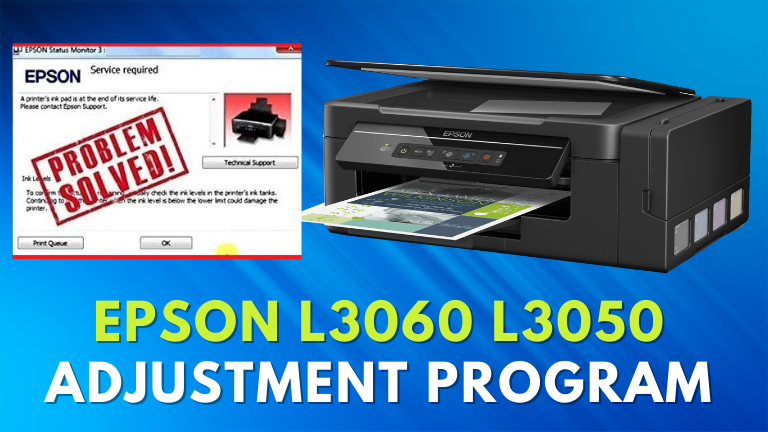 Epson L3050 Adjustment Program (L3050 – L3070 Resetter)