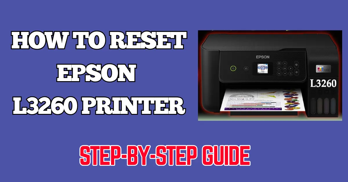 Epson l3260 resetter